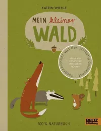 Mein kleiner Wald von Katrin Wiehle - Buch | Thalia
