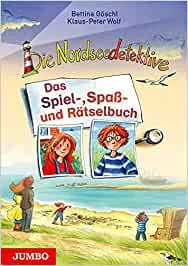 Die Nordseedetektive. Das Spiel-, Spaß- und Rätselbuch