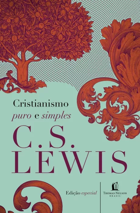 Cristianismo puro e simples, de Lewis, C. S. - Capa dura em português, 2017