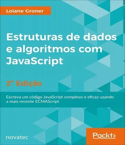 Livro Estruturas De Dados e Algoritmos com Javascript - Loiane Groner