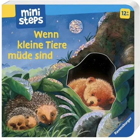 Wenn kleine Tiere müde sind (Kleine Ausgabe): Ab 12 Monaten (ministeps Bücher) (7 Euro)