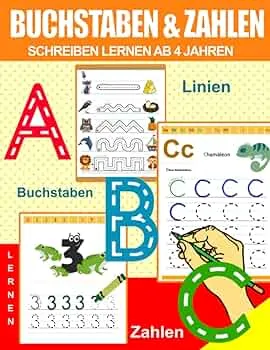 Buchstaben Und Zahlen Schreiben Lernen Ab 4 Jahren: Vorschulhefte für Kleinkinder, Kinder im Vorschulalter und Kindergarten. Lernen Sie mit ... Freude Schwungübungen, Zahlen und Buchstaben