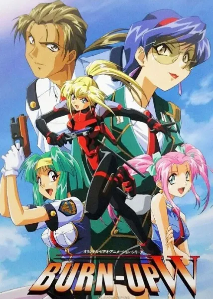 Burn Up! W (Burn-Up W: On the Case & In your Face) - MyAnimeList.net