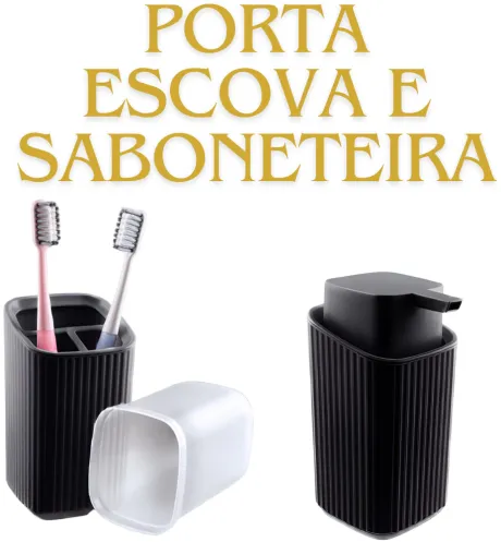 Kit Saboneteira Líquida e Porta Escova Luxo Banheiro - R$25,44