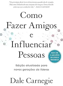 Como fazer amigos e influenciar pessoas | Amazon.com.br