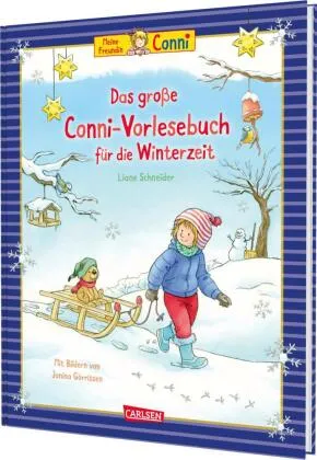 Das große Conni-Vorlesebuch für die Winterzeit von Liane Schneider | ISBN 978-3-551-52261-0 | Buch online kaufen -