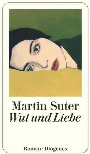 "Wut und Liebe" von Martin Suter: online kaufen