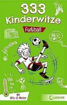 333 Kinderwitze - Fußball: Mit Witz-O-Meter - Witzebuch, Schülerwitze, Witze für Kinder : Schornsteiner, Dr. Phil. Waldemar, Gumpert, Steffen: Amazon.de: Bücher